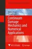 Contiunum Damage Mechanics And Numerical Applications