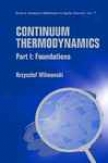 Continuum Thermodynamics - Part I