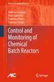 Control And Monitoring Of Chemical Batch Reactors