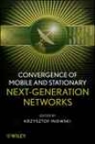 Convergence Of Mobile And Stationary Nsxt-generation Networks