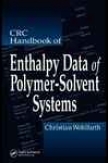 Crc Handbook Of Enthalpy Data Of Polymer-solvent Systems