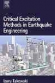 Critical Excitation Methods In Earthquake Engineering
