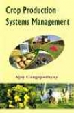 Crop Production Systems Management