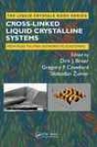 Cross-linked Liquid Crystalline Systems