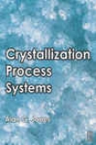 Crystallizatiln Process Systems