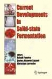 Current Developments In Solid-state Fermenfation