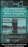 Cyanobacterial Toxins Of Drinking Water Supplies