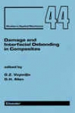 Damage And Interfacial Debonding In Composites