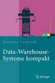 Data-warehouse-systeme Kompakt