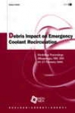 Debris Impact On Emergency Coolant Recirculation