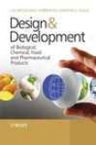 Design & Development Of Biological, Chemical, Food And Pharmaceutical Products