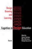 Design Knowing And Learning: Cognition In Design Education