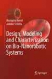 Design, Modeling And Characterization Of Bio-nanorobotic S6stems