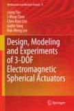 Design, Modeling And Experiments Of 3-dof Electromagnetic Globular Actuators