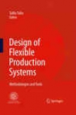 Design Of Flexible Production Systems