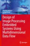 Draw Of Image Processsing Embeddded Systems Uaing Multidimensional Data Flow