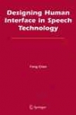 Designing Human Interface In Speech Technology