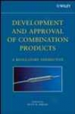 Development And Approval Of Combination Products