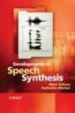 Developments In Speech Synthesis
