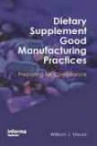 Dietary Supplement Good Manufacturing Practices