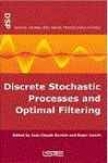 Discrete Stochastic Processes And Optimal Filtering