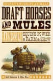 Draft Horses And Mules