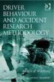 Driver Behaviour And Accident Research Methodology