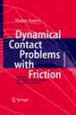 Dynamical Contact Problems With Friction