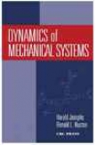 Dynamics Of Mechanical Systems