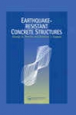 Earthquake Resistant Concrete Structures