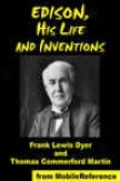 Edison, His Life And Inventions