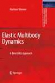 Elastic Multibody Dynamics