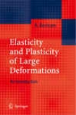 Tendency to recover And Plasticity Of Large Deformations