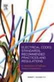 Electrical Codes, Standards, Recommended Practices And Regulations