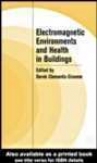 Electromagnetic Environments And Health In Buildings