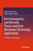 Electromagnetics And Network Theory And Their Microwave Technology Applications