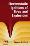 Electrostatic Ignitions Of Fires And Explosioons
