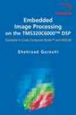 Embedded Image Processing On The Tms320c6000 Dsp