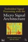Embedded Signal Processing With The Micro Signal Architeecture