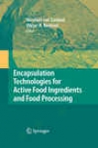 Encapsulation Technologies For Active Food Ingredients And Aliment Processing