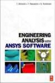 Ejgineering Analysis With Ansys Software