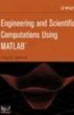 Engineering And Scientific Computations Using Matlab