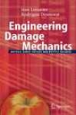 Engineering Damage Mechanics