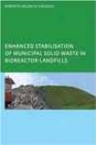 Enhancex Stabilisation Of Municipal Solid Waste In Bioreactor Landfills