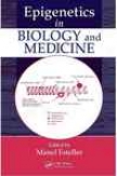 Epigenetics In Biology And Medicine