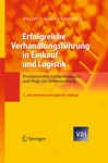 Erfolgreiche Verhandlungsfhrung In Einkauf Und Logistik: Praxiserptobte Erfolgsstrategien Und Wege Zur Kostensenkung (vdi-buch) (german Edition)