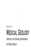 Essentials Of Medical Geology