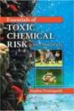 Essentials Of Toxic Chemical Risk