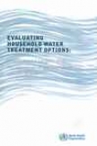 Evaluating Household Water Treatment Options
