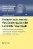 Evolution Inclusiins And Variation Inequalities For Earth Data Processing Ii